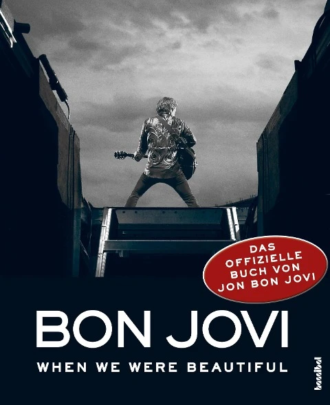 Bon Jovi - When we were beautiful